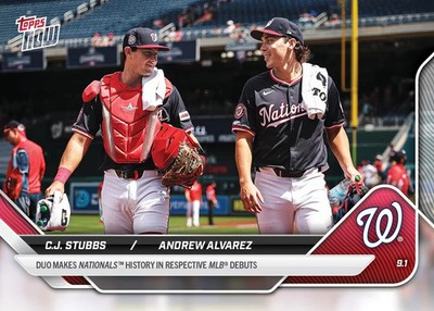 2025 Topps Now 647 C.J. Stubbs Andrew Alvarez Washington Nationals RC PR 1067