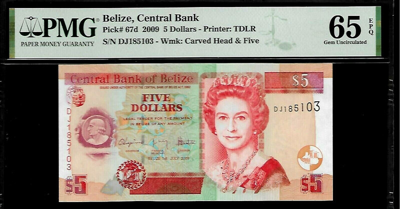 Belize $5  2009 PMG 65 EPQ UNC Pick # 67d   Queen Elizabeth II