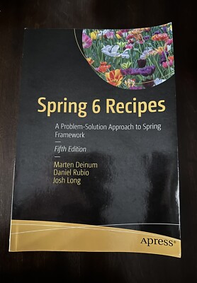 Spring 6 Recipes: A Problem-Solution Approach to Spring Framework -Paperback