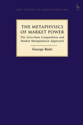 The Metaphysics of Market Power: The Zero-sum Competition and Market Manipulatio