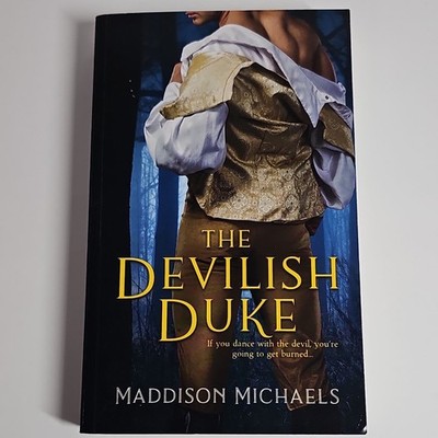 The Devilish Duke by Maddison Michael, Entangled Publishing 2018 First Edition