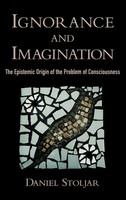 Daniel Stoljar | Ignorance And Imagination | Buch | Englisch (2006) | Gebunden