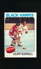 1975-76 Topps #139 Cliff Koroll * Right Wing * Chicago Black Hawks * EX-MT *