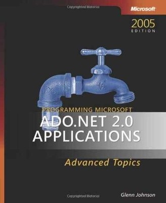 Programming Microsoft  ADO.NET 2.0 - Paperback, by Johnson Glenn - Acceptable