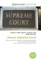 Frederic P. Miller (U. A.) | Kansas Supreme Court | Taschenbuch | Englisch