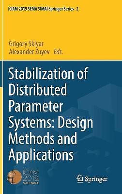 Stabilization of Distributed Parameter Systems: Design Method... - 9783030617417