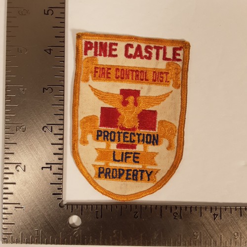 Vintage Pine Castle Fire Dept Fire Control Dist. Protection Life Property Patch - Picture 3 of 3