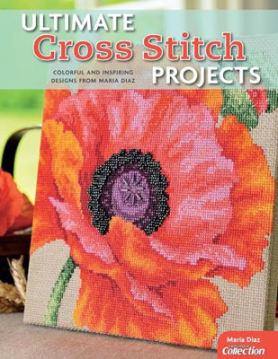 Ultimative Kreuzstichprojekte - Taschenbuch NEU Maria Diaz 2013-09