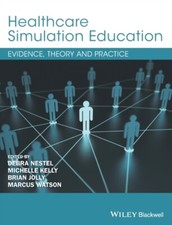  Healthcare Simulation Education  NEW Paperback  softback
