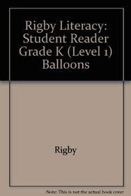 Balloons: Student Reader, Grade K Level 1 (Rigby Literacy)