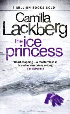 The Ice Princess (Patrik Hedstrom and Erica Falck) - paperback Lackberg, Cam...