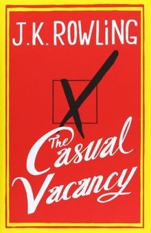 The Casual Vacancy von Rowling, Joanne K. | Buch | Zustand gut