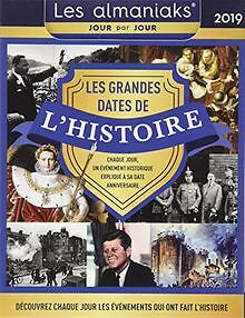 Almaniak Les grandes dates de l'Histoire 2019 | Livre | état bon