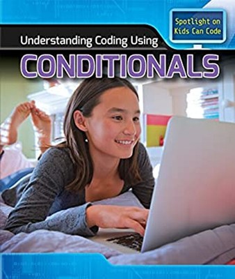 Understanding Coding Using Conditionals Hardcover Patricia Harris