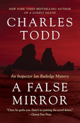 A False Mirror - Paperback NEW Charles Todd 2012-06-15