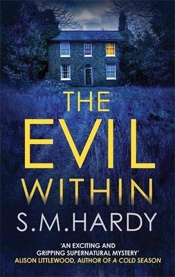 The Evil Within (Dark Devon Mysteries),S M Hardy