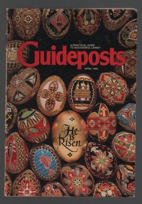 Guideposts Magazine April 1993 Easter Eggs He Is Risen