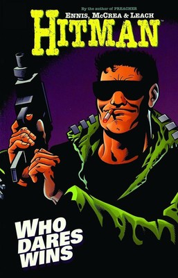 Hitman Vol. 5: Tommy's Heroes Ennis, Garth|McCrea, John|Leach, Garry|Chui, A...