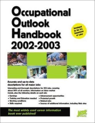 Occupational Outlook Handbook 2002-2003 (Occupational Outlook Handbook (Jist...