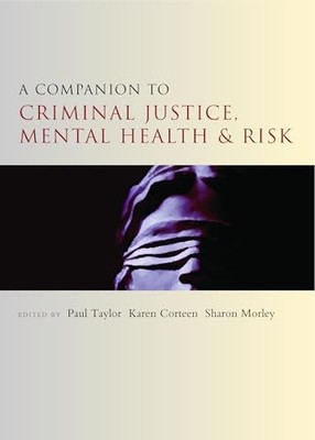 A companion to criminal justice, mental health and r...