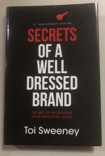 Toi Sweeny, Secrets of a Well Dressed Brand, New - Picture 2 of 5