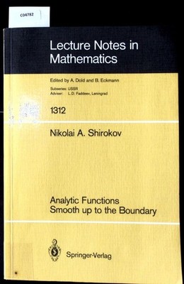Analytic Functions Smooth up to the Boundary. Lecture Notes in Mathematics; 1312