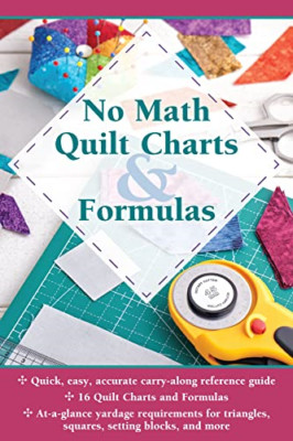 No Math Quilt Charts & Formulas - Paperback NEW Publishing, Edi 01/02/2022