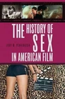 The History of Sex in American Film, Pennington, Jody, Very Good Book
