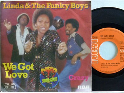 Linda & The Funky Boys -We Got Love / Crazy   D-1976  RCA   PPBO - 4231