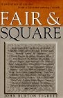 FAIR & SQUARE: A COLLECTION OF STORIES FROM A LIFETIME By John Burton Tigrett VG