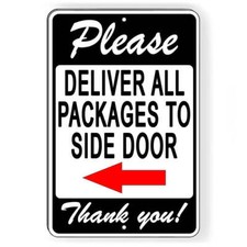 Please Deliver All Packages To Side Door Arrow Left Metal Sign/ Magnetic Sign /