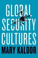Global Security Cultures | Mary Kaldor | Englisch | Taschenbuch | 2018
