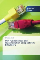 Ghassan Abed | Tcp Fundamentals And Implementation Using Network Simulator 2