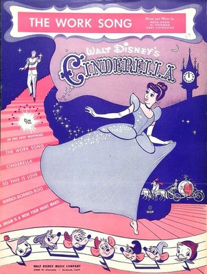 The Work Song Sheet Music Cinderella Walt Disney 1949 Film Mack David Al Hoffman