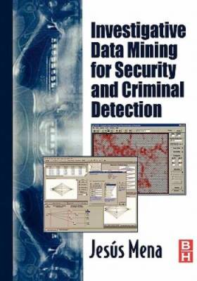 Investigative Data Mining for Security and Criminal Detection - Paperback - GOOD