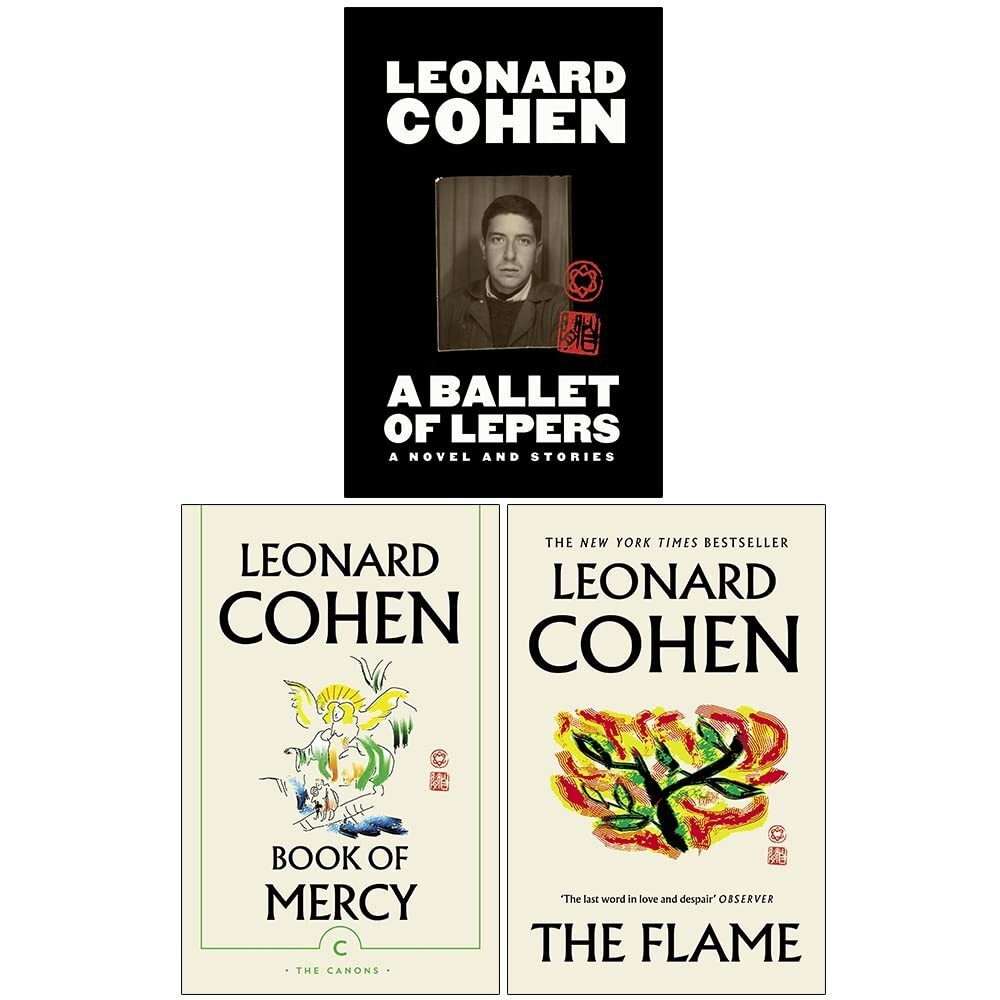 Leonard Cohen 3 Books Collection Set [A Ballet of Lepers, Book of Mercy & Flame]