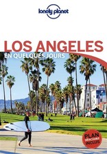 Los Angeles In wenigen Tagen - 3ed, Lonely Planet LONELY PLANET FR