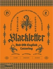 Blackletter and Old English Lettering Reference Book (Paperback or Softback)