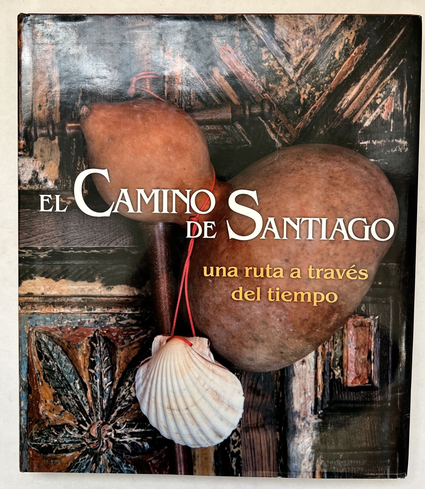 Luis Carandell / El Camino de Santiago Una Ruta a Través del Tiempo 1st ed 2009