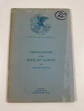 State of Illinois Constitution and United State Booklet 1970s Secretary State