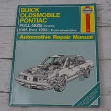 1985 - 1993 Buick Oldsmobile Pontiac Full-Size FWD Models Haynes Manual 1627
