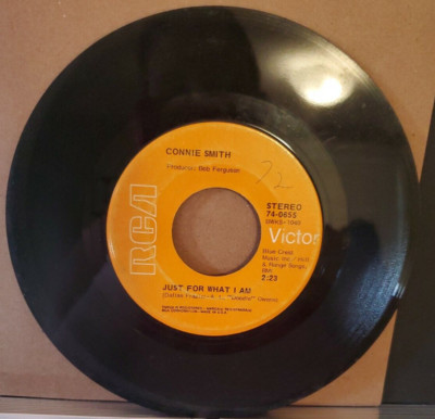 CONNIE SMITH Just For What I Am/I'd Still Want To Serve Him Today 7'' 45 country