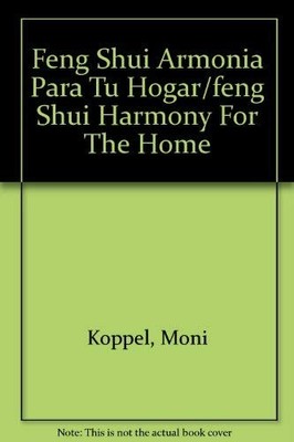 Feng Shui, armonia para su hogar (Spanish Edition)