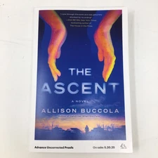 The Ascent ARC by Allison Buccola (Uncorrected Proof) 2025 Thriller New