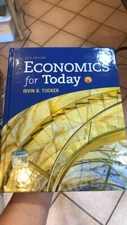 Economics for Today by Irvin B Tucker - 10th Edition ISBN 978-1-337-61304-0