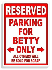 Personalized Parking Sign Wall Decal Metal Sign No Parking Customized for Betty