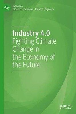Industry 4.0: Fighting Climate Change in the Economy of the Future by Elena B. Z