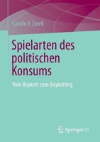 Spielarten Des Politischen Konsums Carolin V. Zorell