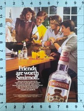 1985 Smirnoff Vodka Friends Are Worth Smirnoff Print Ad Bar Decor Heublein CT