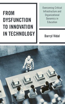 From Dysfunction to Innovation in Technology: Overcoming Critical Infrastruc...